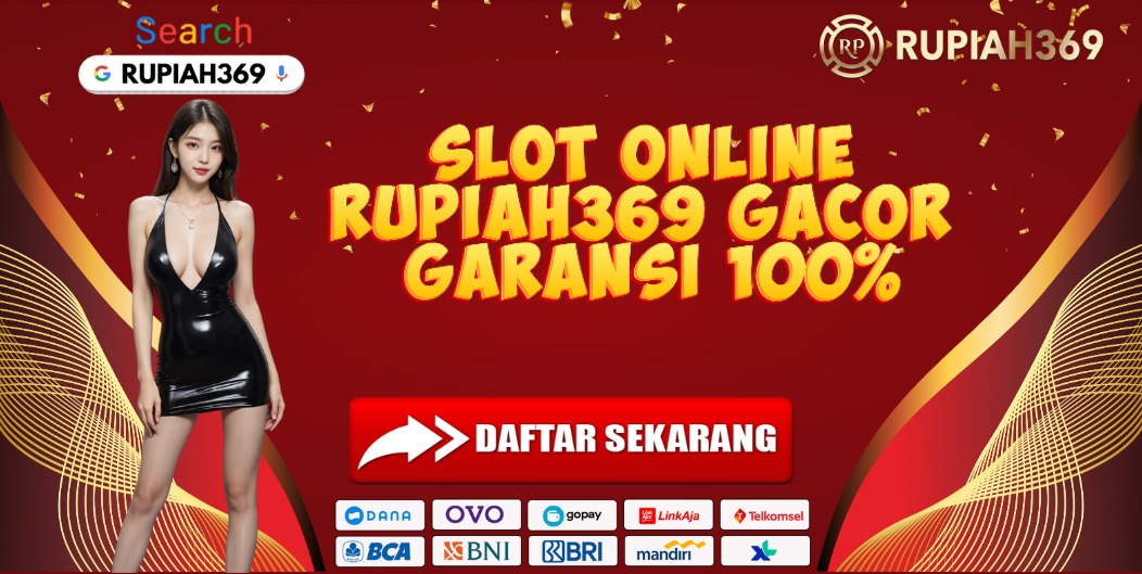 SLOT ONLINE RUPIAH369 GACOR GARANSI 100%