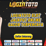 LOGINTOTO SLOT JACKPOT ONLINE GACOR TERPERCAYA